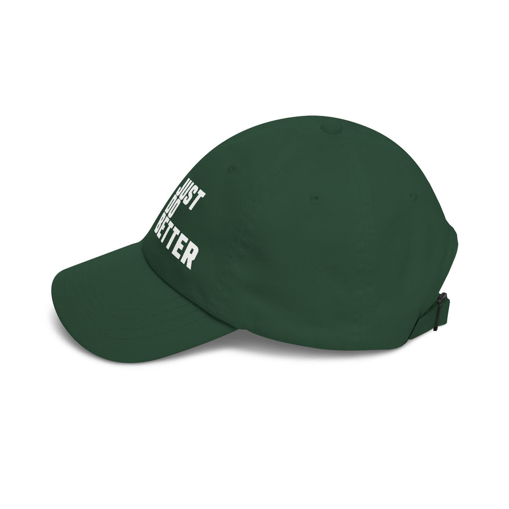 Just Do Better Hat