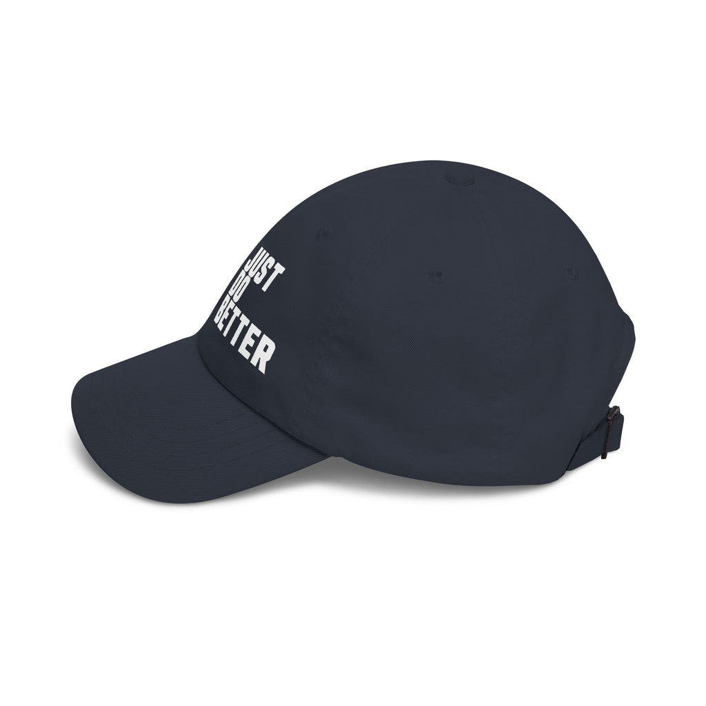 Just Do Better Hat