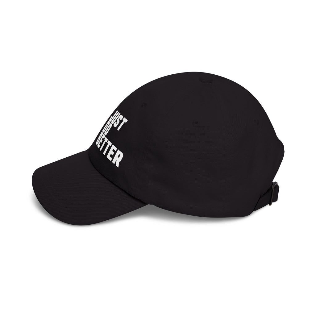 Just Do Better Hat